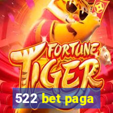 522 bet paga
